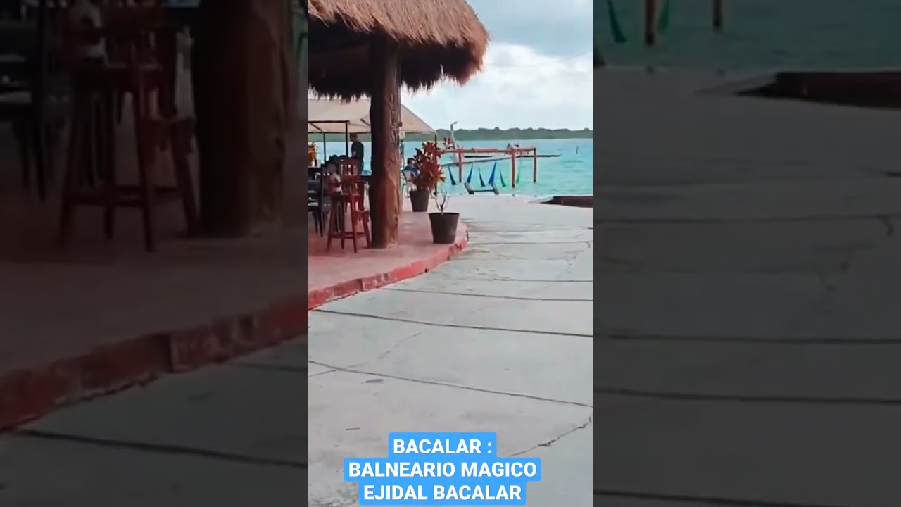 BACALAR BALNEARIO MAGICO EJIDAL BACALAR